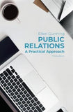 Public Relations : A Practical Approach