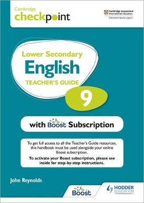 Cambridge Checkpoint Lower Secondary English Teacher's Guide 9 with Boost Subscription : Third Edition