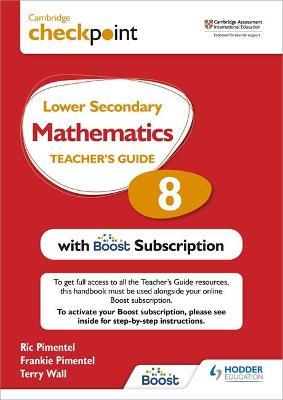 Cambridge Checkpoint Lower Secondary Mathematics Teacher's Guide 8 with Boost Subscription : Third Edition