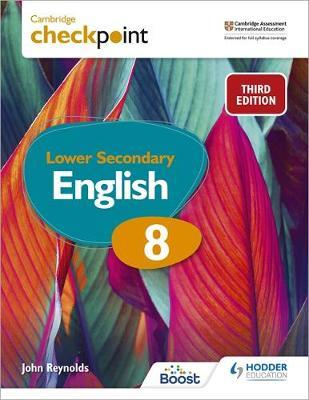 Cambridge Checkpoint Lower Secondary English Student's Book 8 : Third Edition