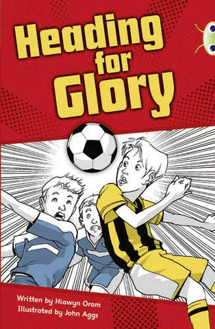 Bug Club: Heading for Glory Grey A