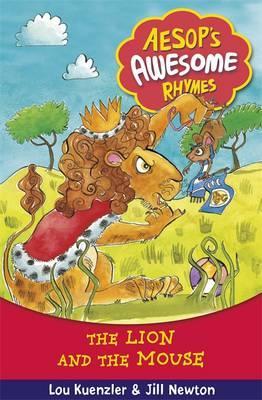 Aesop's Awesome Rhymes: The Lion and the Mouse : Book 5