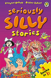 SERIOUSLY SILLY STORIES