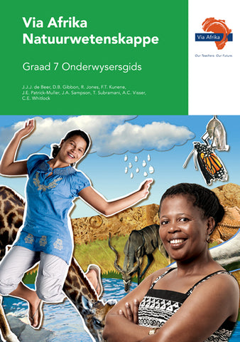 Via Afrika Natuurwetenskappe Graad 7 Onderwysersgids