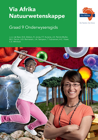 Via Afrika Natuurwetenskappe Graad 9 Onderwysersgids