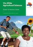Via Afrika Agricultural Sciences Grade 10 Teacher’s Guide