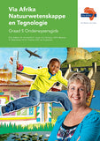 Via Afrika Natuurwetenskappe en Tegnologie Graad 5 Onderwysersgids