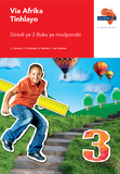 Via Afrika Xitsonga Mathematics Grade 3 Learner’s Book