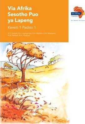 "Via Afrika Sesotho Home Language Grade 1 Reader 1 Stories: 1. Ke nna  2. Sekolo sa heso  3. Mekgwa e nepahetseng  4. Boemo ba lehodimo  (Printed book.)"
