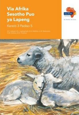 "Via Afrika Sesotho Home Language Grade 3 Reader 5  Story: Melemo ya diphoofolo (Printed book.)"