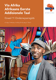 Via Afrika Afrikaans Eerste Addisionele Taal Graad 11 Onderwysersgids