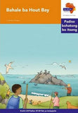 "Via Afrika Sesotho Home Language Intermediate Phase Graded Reader 29:  Bahale ba Hout Bay (Printed book.)"