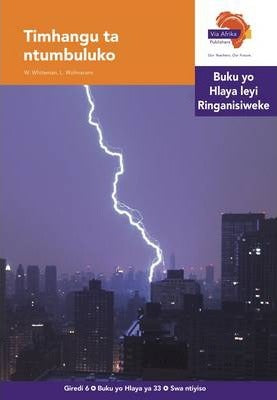 "Via Afrika Xitsonga Home Language Intermediate Phase Graded Reader 33:  Timhangu ta ntumbuluko (Printed book.)"