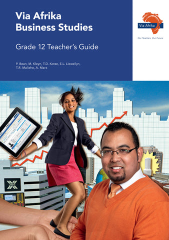 Via Afrika Business Studies Grade 12 Teacher’s Guide