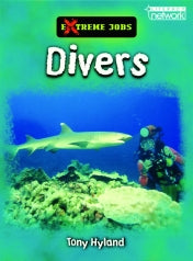 EXTREME JOBS: DIVERS