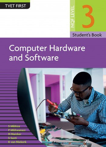 COMPUTER HARDWARE AND SOFTWARE NQL LEVEL 3 SB