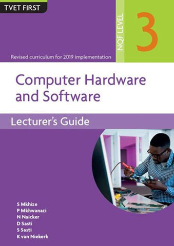 COMPUTER HARDWARE AND SOFTWARE NQF LEVEL 3 LG