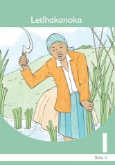 LETLHAKANOKA: SETSWANA GRADE 1 BOOK 4