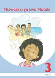 NTSWAKI O YA KWA NATALA: SETSWANA GRADE 3 BOOK 5