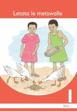 LETATA LE METSWALLE: SESOTHO GRADE 1 BOOK 1
