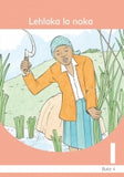 LEHLAKA LA NOKA: SESOTHO GRADE 1 BOOK 4