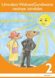 UMDENI WAKWAGUNDWANE: ISIZULU GRADE 2 LEVEL 1 READER