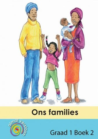 Almal Verstaan Afrikaans Huistaal Graad 1 Beginner Ons Families