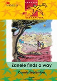 READERS ARE LEADERS FIRST ADDITIONAL LANGUAGE GRADE 4 ZANELE FINDS A WAY