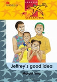 READERS ARE LEADERS FIRST ADDITIONAL LANGUAGE GRADE 5 JEFFREY'S GOOD IDEA