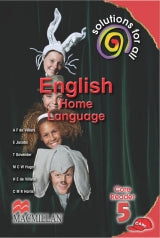 SOLUTIONS FOR ALL ENGLISH HOME LANGUAGE GRADE 5 CORE READER