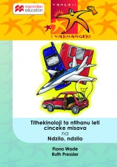 TITHEKINOLOJI TA NTLHANU LETI CINCEKE MISAVA NA NDZILO NDZILO