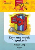 LESERS IS LEIERS GRAAD 5 EAT KOM ONS MAAK 'N GESKENK