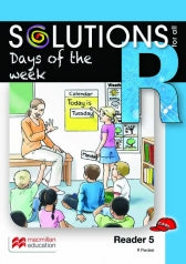 SOLUTIONS FOR ALL ENGLISH GRADE R READER 5: DAYS OF THE WEEK