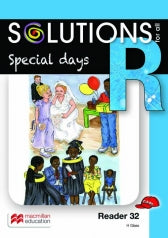 SOLUTIONS FOR ALL ENGLISH GRADE R READER 32: SPECIAL DAYS