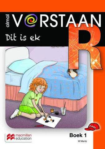 ALMAL VERSTAAN AFRIKAANS GRAAD R BOEK 1: DIT IS EK