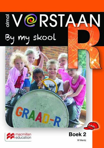ALMAL VERSTAAN AFRIKAANS GRAAD R BOEK 2: BY MY SKOOL