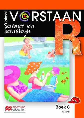 ALMAL VERSTAAN AFRIKAANS GRAAD R BOEK 8: SOMER EN SONSKYN
