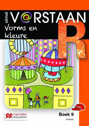 ALMAL VERSTAAN AFRIKAANS GRAAD R BOEK 9: VORMS EN KLEURE