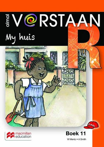 ALMAL VERSTAAN AFRIKAANS GRAAD R BOEK 11: MY HUIS