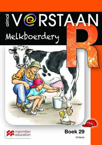ALMAL VERSTAAN AFRIKAANS GRAAD R BOEK 29: MELKBOERDERY