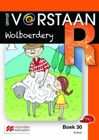 ALMAL VERSTAAN AFRIKAANS GRAAD R BOEK 30: WOLBOERDERY
