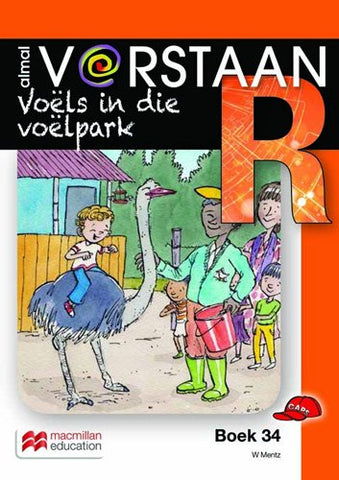 ALMAL VERSTAAN AFRIKAANS GRAAD R BOEK 34: VOÃ‹LS IN DIE VOÃ‹LPARK