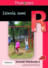 THOKOZANI IBANGA R INCWADI YOKUFUNDA 2: ISIKOLE SAMI