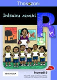 THOKOZANI IBANGA R INCWADI 5: INTSUKU ZEVEKI