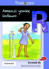 THOKOZANI IBANGA R INCWADI 25: AMANZI YONKE INDAWO