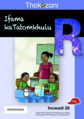 THOKOZANI IBANGA R INCWADI 28: IFAMA KATATOMKHULU