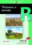 THOKOZANI KEREITI R BUKA 26: THOLWANA E MONATE