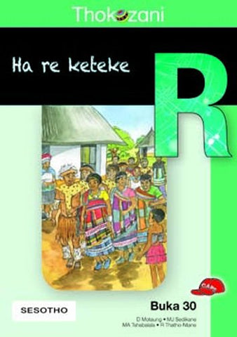 THOKOZANI KEREITI R BUKA 30: HA RE KETEKE