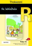 THOKOZANI MPHATO R PUKU 15: KE LEHLABULA