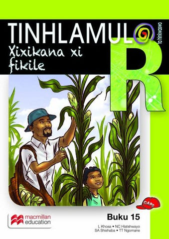 TINHLAMULA TA HINKWASWO XITSONGA GIREDI R BUKA 15: XIXIKANA XIFIKILE